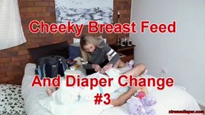 Cheeky Breast Feed And Diaper Change #3