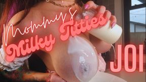 Mommy's Milky Titties JOI