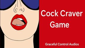 Cock Craver Game - Cock Worship - Graceful Control Audios