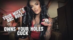 YOUR WIFE’S BBC BULL OWNS YOUR HOLES CUCK