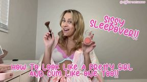 Sissy Slumber Party: Makeup, Lingerie & Feminization Training