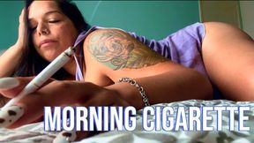 Morning cigarette
