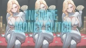 INFINITE MONEY GLITCH