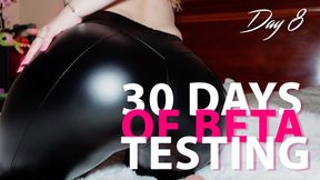 30 Day Beta Test – Day 8