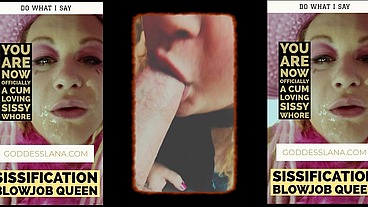 Sissification Blowjob Queen Slide Show Starring Goddess Lana