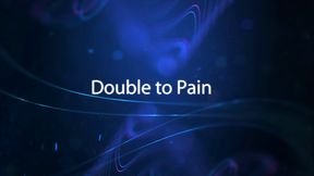 Double To Pain