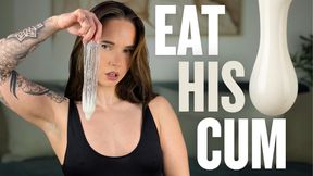 Eat His Cum