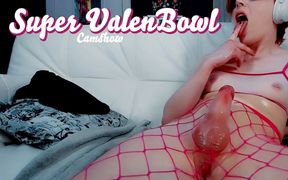 Super Valenbowl Camshow