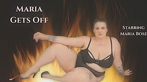 Maria Bose - Maria Gets Off
