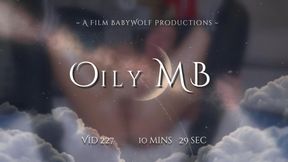 Vid227 –  Oily MB