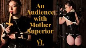 VIVIENNE L'AMOUR - AN AUDIENCE WITH MOTHER SUPERIOR