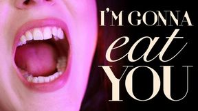 ASMR Repetition: I’m Gonna Eat You