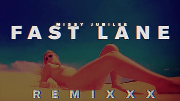 Missy Jubilee 086 FAST LANE REMIXXX