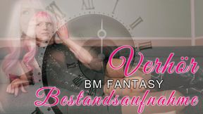 BM Fantasy - Verhör - Die Bestandsaufnahme
