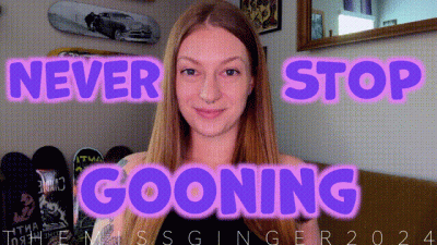 Never Stop Gooning