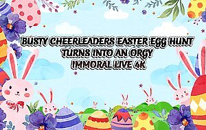Busty Cheerleaders Easter Egg Hunt Turns Into An Orgy - Immoral Live 4K