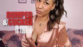 Dumped Then Cucked To Your Ex