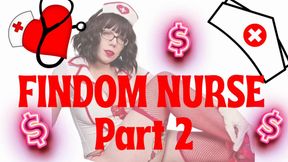 Findom Nurse Appointment Part 2 - Sara Desire XO - Sara Desire XO - Femdom