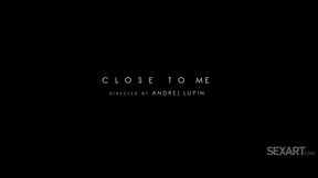 Close To Me - Amalia Davis & Alex Charger