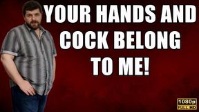 Your Hands And Cock Belong To Me - JOI With Cum Denial - Full HD 1080p - KingMarti