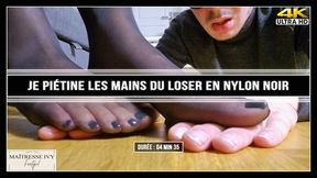 Je piétine les mains du loser en nylon noir 4K