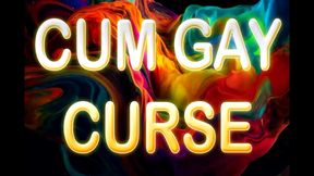 CUM GAY CURSE