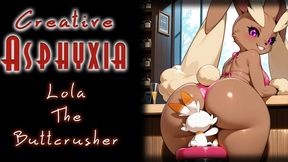 Lola The Buttcrusher - A fantastic butt crush scene and a touch of farting with the super sexy Lola and little Cynder - Another MUST HAVE of the genre