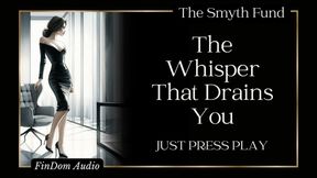 The Whisper That Drains You: Just Press Play { FinDom Audio }