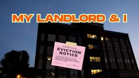 My landlord and I