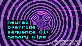 Neural Override Sequence 01: MemoryWipe