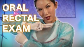 Oral and Rectal Exam