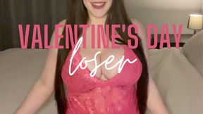 Valentine's Day Loser