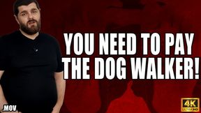 KingMarti: Paying Back The Dog Walker - 4K UHD 2160p - MOV