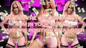 Pay for the opportunity to cum in your mouth - take the position of a loser mp3 19 min