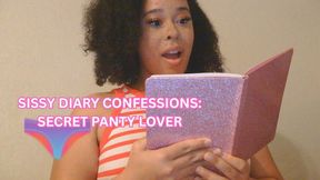 Sissy Confessions: Secret Panty Lovers