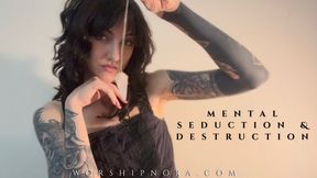 Mental Seduction Destruction