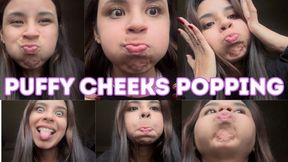 Puffy cheeks popping
