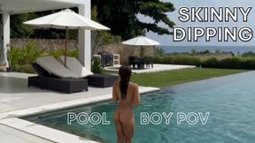 Skinny Dipping - Pool Boy POV