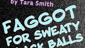Faggot For Black Sweaty Balls Faggot Dirty Talk Humiliation Audio Only