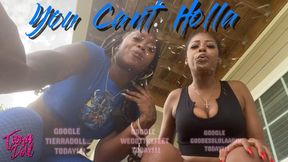 You cant Holla feat Goddess Lolaa & WGTF