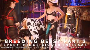 Breeding Bessy Pt 2 MONSTER PEGGING!