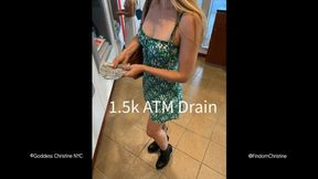 1,500 ATM Drain