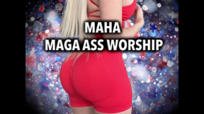 MAHA- MAGA ASS WORSHIP