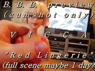 B.B.B. preview: VICCA "Red Underware" (cum solely) WMV with SLoMo