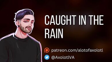 [M4F] Caught In The Rain | Mdom Boyfriend Experience ASMR Erotic Audio Roleplay