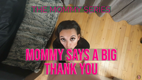Mommy Says A Big Thank You