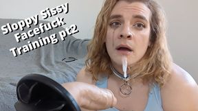 Sloppy Sissy Spit Fetish Face Fuck Deepthroat Training Pt 2 Get ready - this slut tied their hair back and is about to suck you dry!