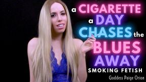 A Cigarette A Day Chases the Blues Away Smoking Fetish