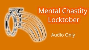 Mental Chastity Locktober - Audio Only MP4