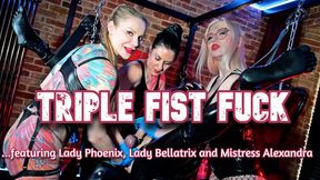 Triple Fist Fuck - Lady Bellatrix, Alexandra Wildfire and Lady Phoenix deep anal training with slutty rubber gimp in sling